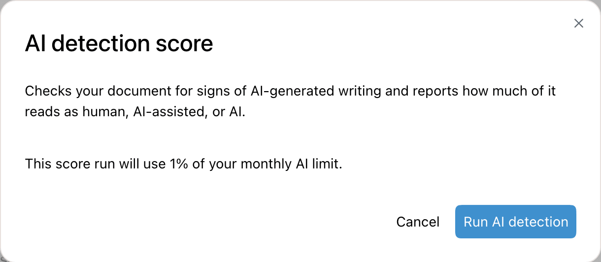 The AI detection score dialog with the share of the monthly limit a run will use and a Run AI detection button