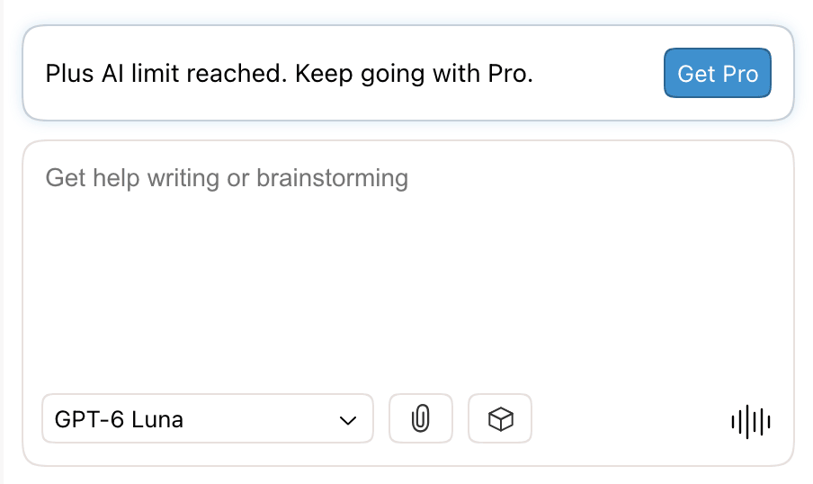 A banner above the chat input: Plus AI limit reached. Keep going with Pro. With a Get Pro button