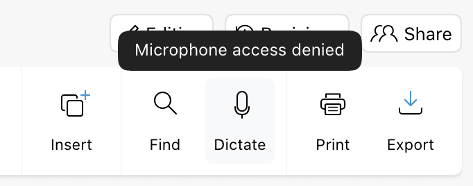 The Dictate button with the tooltip Microphone access denied