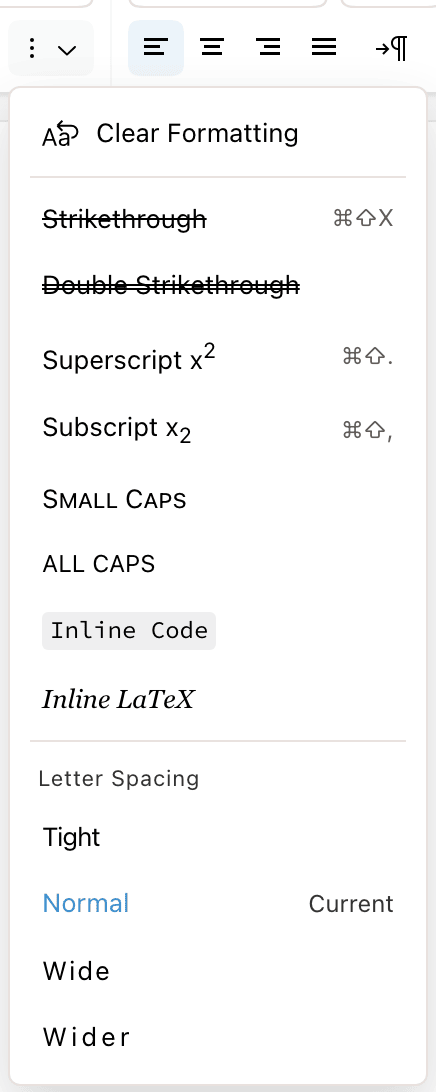 The More Formatting menu with Clear Formatting, strikethrough, superscript, subscript, caps, inline code, inline LaTeX, and letter spacing