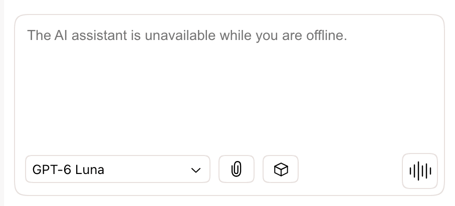 The AI agent's chat input, disabled, reading The AI assistant is unavailable while you are offline