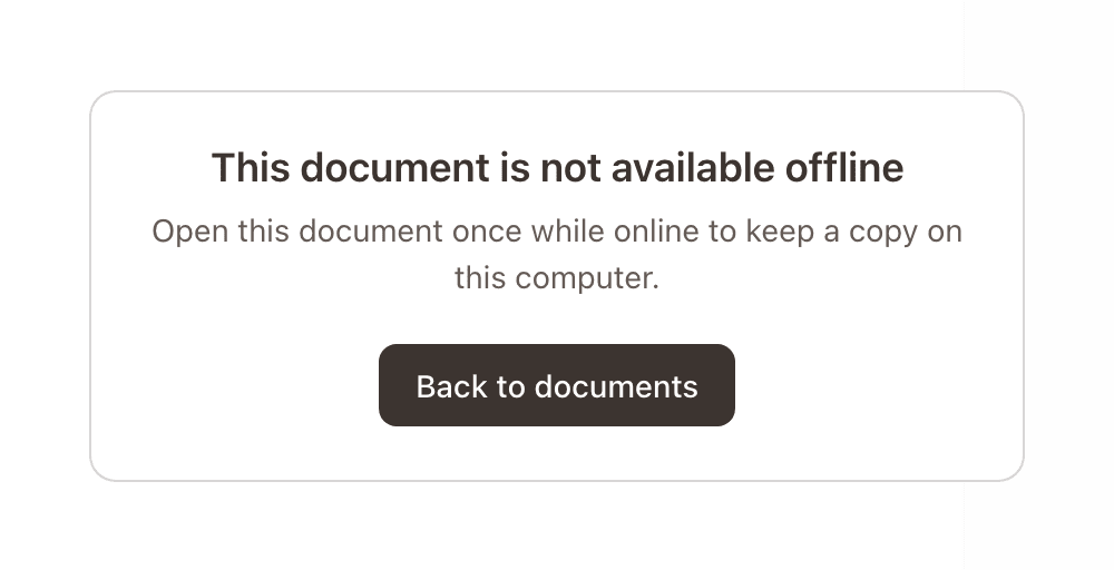 A card reading This document is not available offline, with a Back to documents button