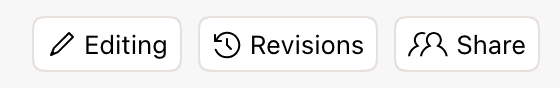 The Editing, Revisions, and Share buttons in the editor header