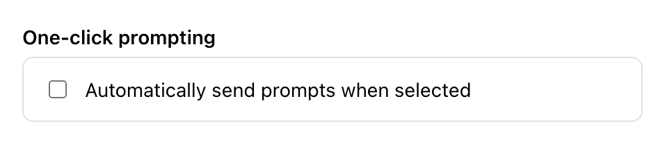 The One-click prompting option with the checkbox Automatically send prompts when selected