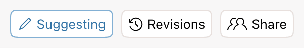The Suggesting button next to Revisions and Share