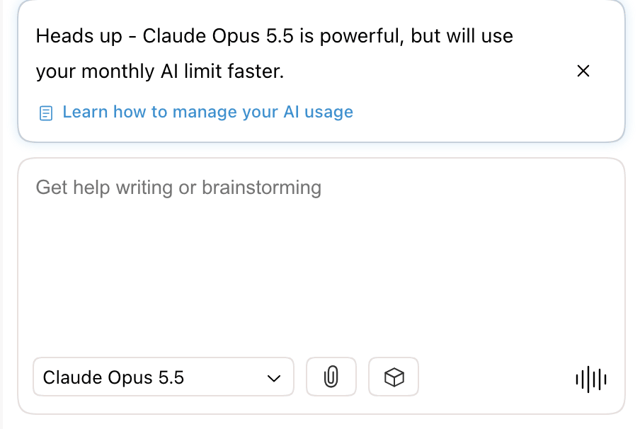 A warning above the chat input that Claude Opus 5.5 uses the monthly AI limit faster