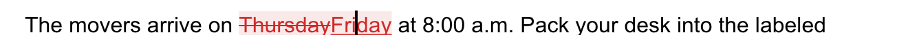 A replacement under the cursor with a light red highlight behind the old and new words